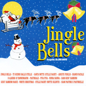 收聽Big Boys的Jingle bells歌詞歌曲