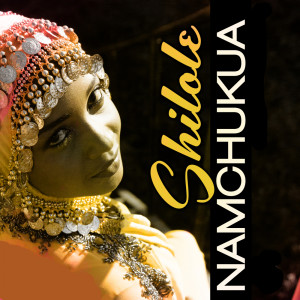收聽Shilole的Namchukua歌詞歌曲