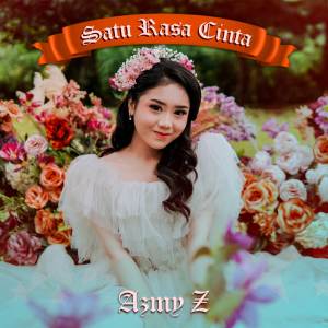 Listen to Satu Rasa Cinta song with lyrics from Azmy Z