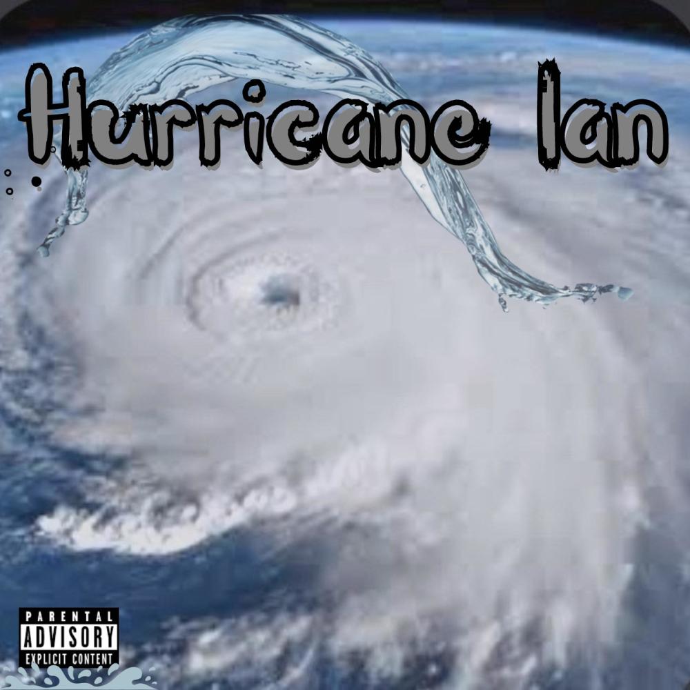 Hurricane Ian (Explicit)