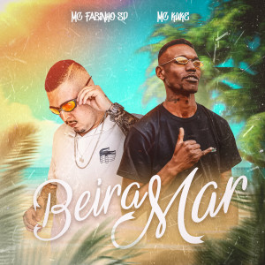 ดาวน์โหลดและฟังเพลง Beira Mar พร้อมเนื้อเพลงจาก MC Fabinho SP
