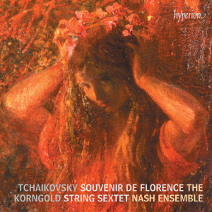 The Nash Ensemble的專輯Tchaikovsky, Korngold: String Sextets