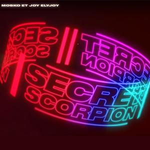 MOSKO的專輯SECRET SCORPIONS (feat. JOY ELYJOY) (Explicit)