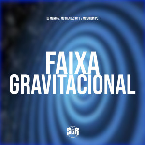 收聽DJ MENOR 7的Faixa Gravitacional (Explicit)歌詞歌曲
