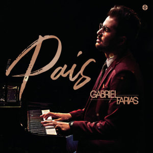 ดาวน์โหลดและฟังเพลง Pais พร้อมเนื้อเพลงจาก Gabriel Farias