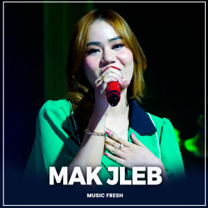 MAK JLEB (Shanty Salsa) dari Music Fresh