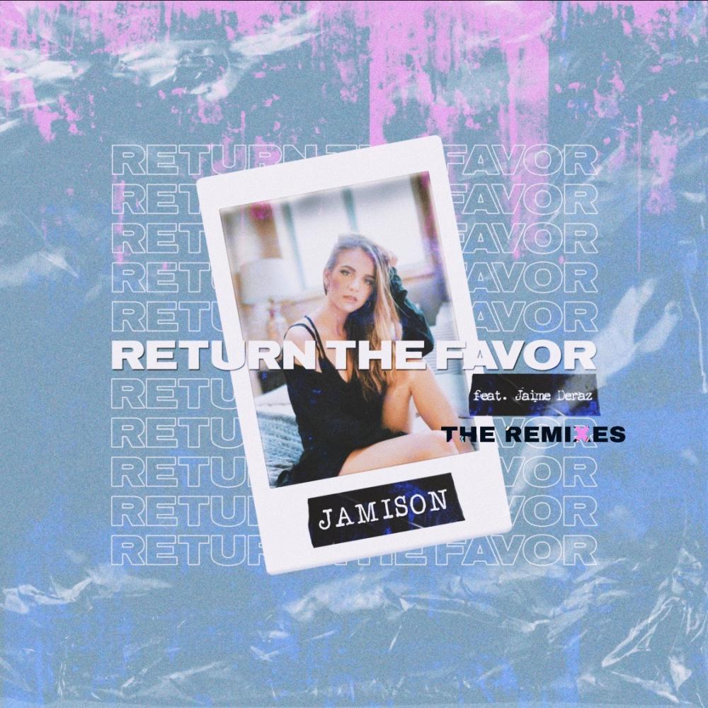 Return the Favor (feat. Jaime Deraz) (SoundKid Remix)