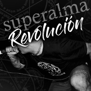 收聽Superalma的Revolución歌詞歌曲