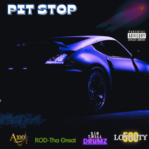 Album Pit Stop (Explicit) oleh ROD-Tha-Great