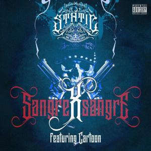 อัลบัม Sangre X Sangre (feat. Cartoon) (Explicit) ศิลปิน Cartoon