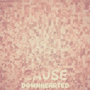 Various Artists的專輯Cause Downhearted