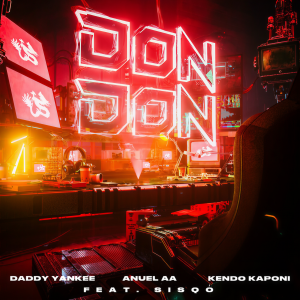 收聽Daddy Yankee的Don Don (Remix|Explicit)歌詞歌曲