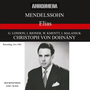Christoph von Dohnanyi的專輯Mendelssohn: Elias (Recorded 1962) [Sung in German] [Live]