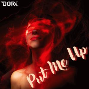 Album Put Me Up oleh Dori