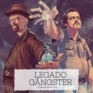 ดาวน์โหลดและฟังเพลง Legado Gângster พร้อมเนื้อเพลงจาก Denov