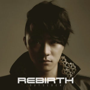 อัลบัม Rebirth Outsider ศิลปิน Outsider