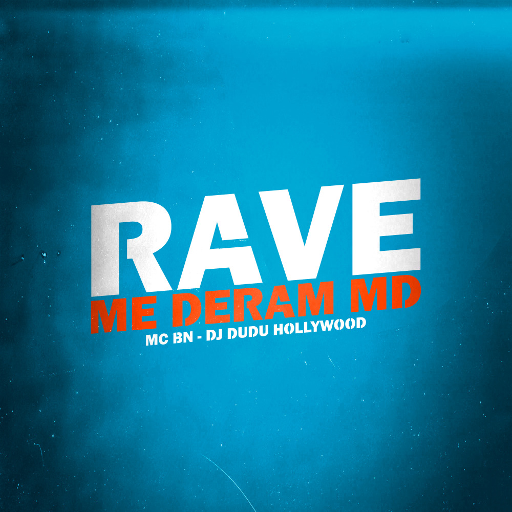 Rave Me Deram Md (Explicit)