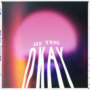Album Aku Yang Okay oleh Yaph