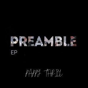 Pappy Thrill的專輯Preamble (Explicit)