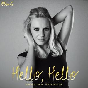 ดาวน์โหลดและฟังเพลง Hello Hello (Trotto Dorzo Remix Version) พร้อมเนื้อเพลงจาก Eliza G