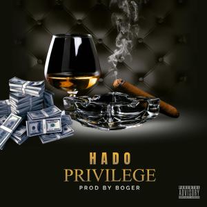 ดาวน์โหลดและฟังเพลง Privilege (Explicit) พร้อมเนื้อเพลงจาก Hado