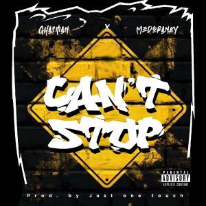 收聽Ghasman的Can't Stop (Sped Up) (Explicit)歌詞歌曲