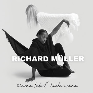 Richard Müller的專輯Čierna Labuť Biela Vrana
