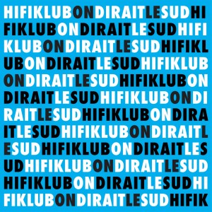 ดาวน์โหลดและฟังเพลง On dirait le sud, pt. 2 (Pipady) พร้อมเนื้อเพลงจาก Hifiklub