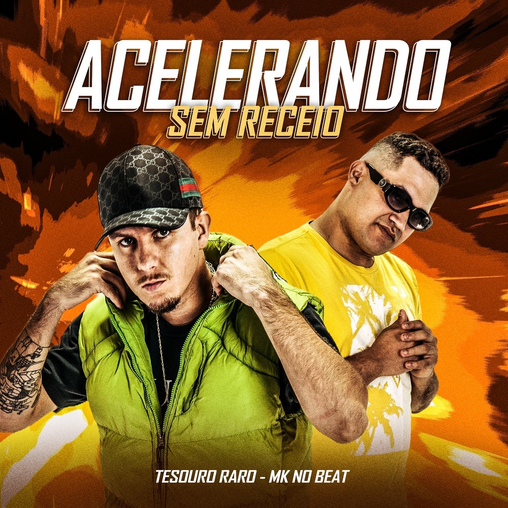 ACELERANDO SEM RECEIO (Explicit)