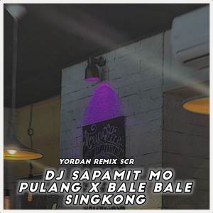 อัลบัม DJ SA PAMIT MO PULANG X BALE BALE SINGKONG GEDRUK ศิลปิน Yordan Rmx Scr