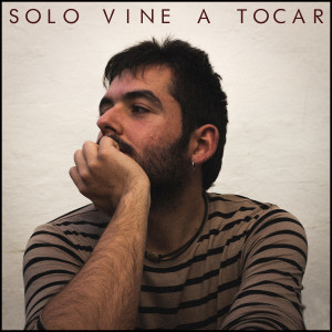 Pedro Corrales的專輯Solo Vine a Tocar (Explicit)