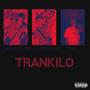 Trankilo (Explicit)