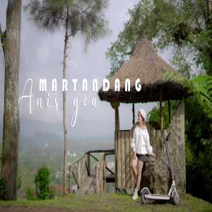 Listen to MARTANDANG song with lyrics from Anis Gea