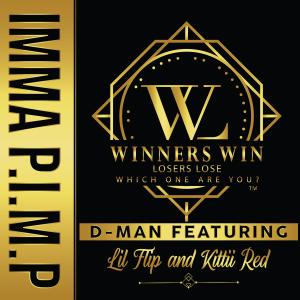 收聽D-Man The Underdog的I'MMA P.I.M.P (feat. Lil Flip & Kittii Red) (Explicit)歌詞歌曲