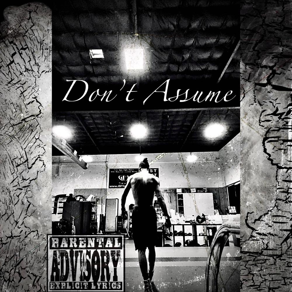 Dont Assume (Explicit)