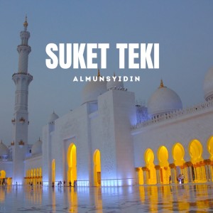 Dengarkan Suket Teki (Sholawat) lagu dari Almunsyidin dengan lirik