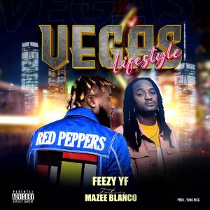 Feezy YF的專輯Vegas Lifestyle (feat. Mazee Blanco)