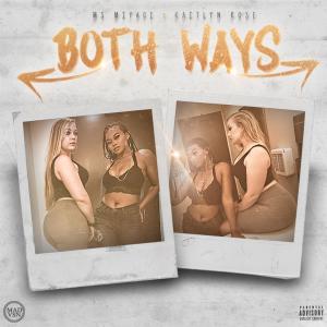 Kaitlyn Rose的專輯Both Ways (feat. Ms. Miyagi)