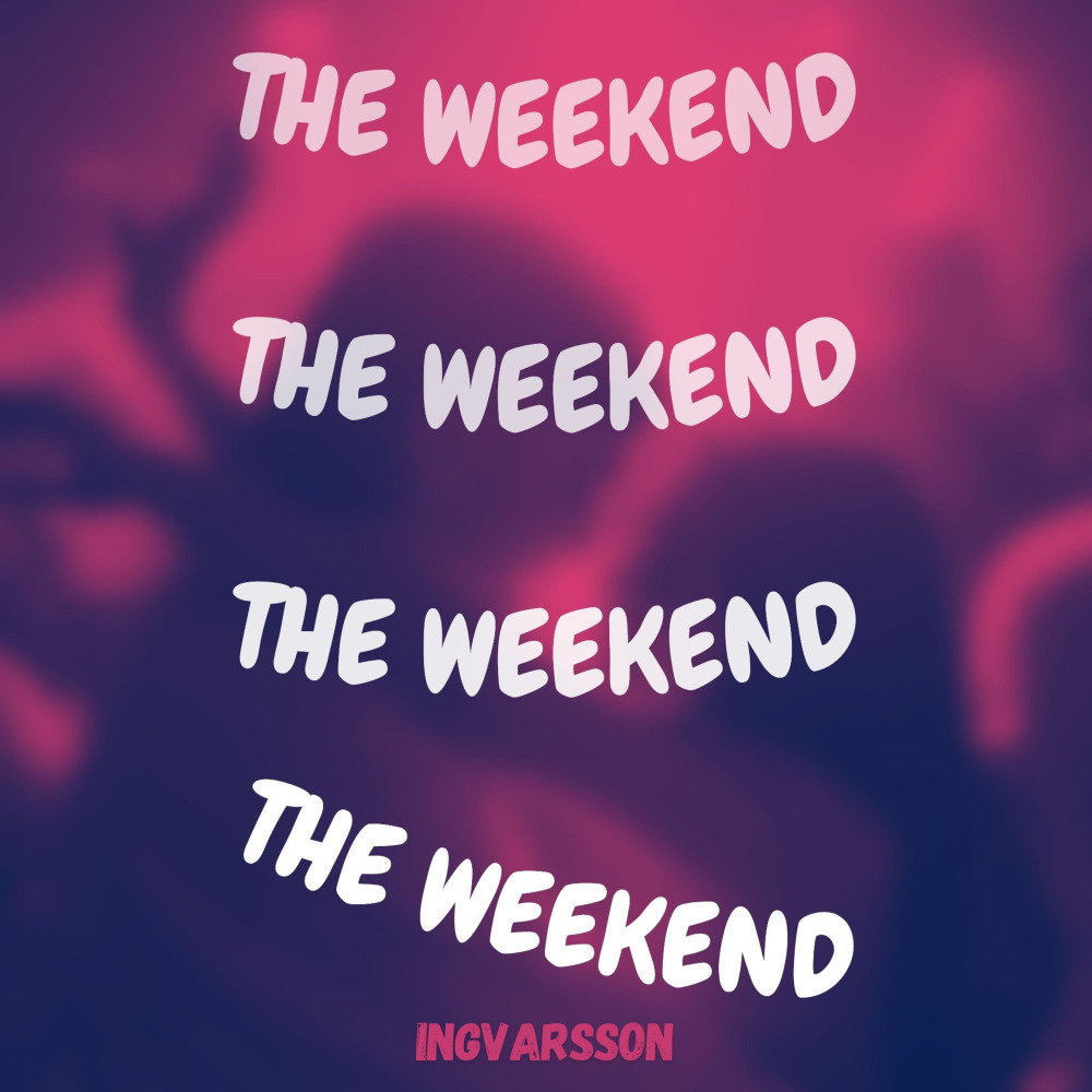The Weekend