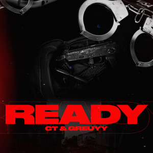 Listen to Ready (Explicit) song with lyrics from CT