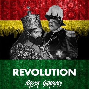 收聽Rasta Grammy的Revolution歌詞歌曲
