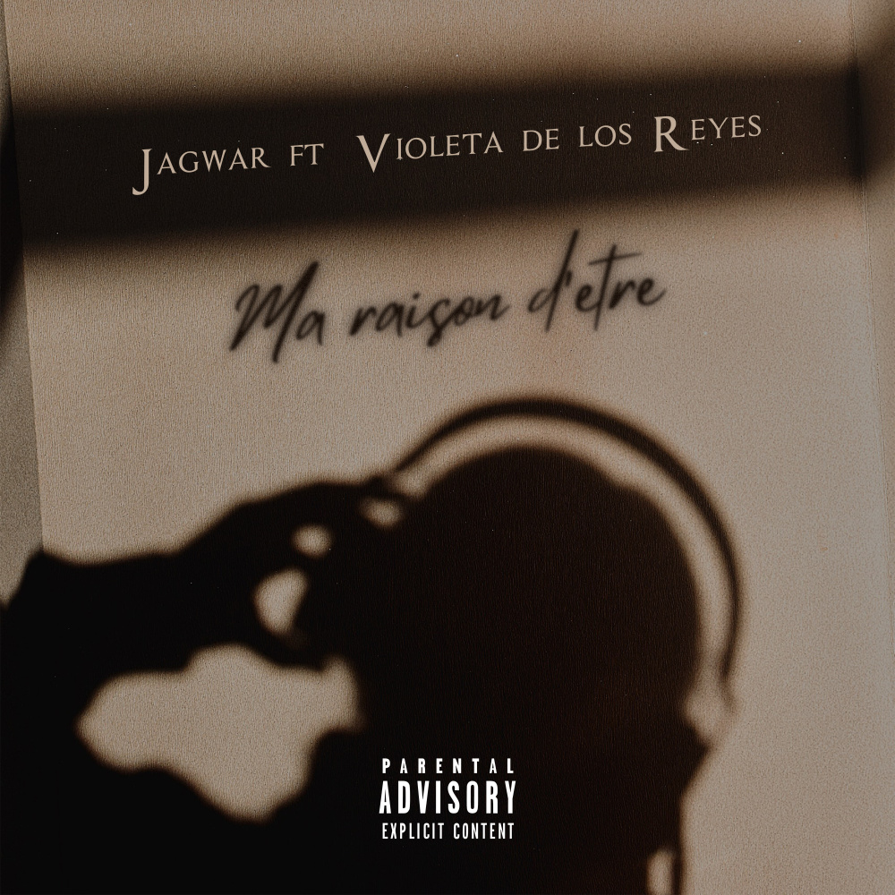 Ma raison d'être (Explicit)