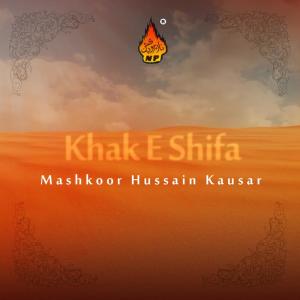 Album Khak-e-Shifa oleh Mashkoor Hussain Kausar