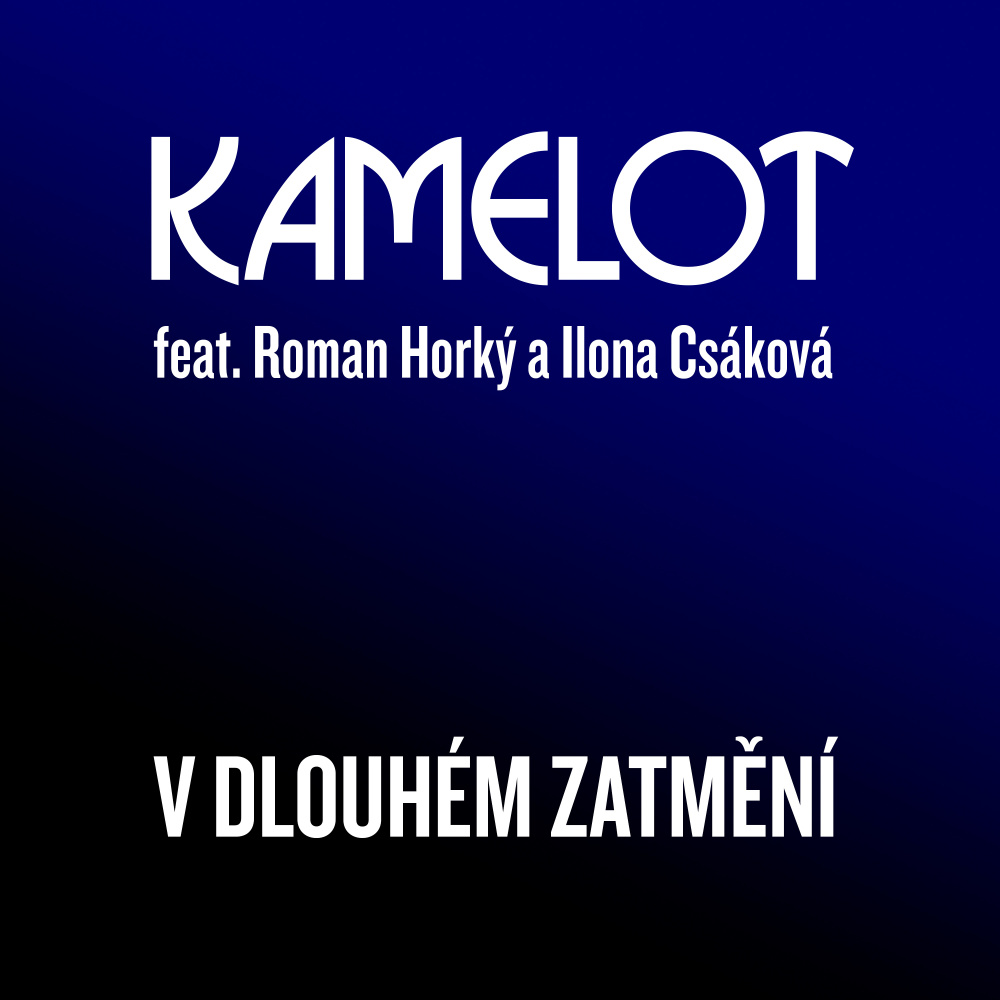 V dlouhém zatmění(feat. Roman Horký & Ilona Csáková)