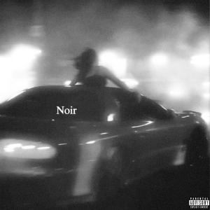 AGRK RECORDS的專輯Noir (feat. Argentas & AGRK) [Explicit]