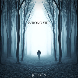 Album Wrong Side (Explicit) oleh Joe Con