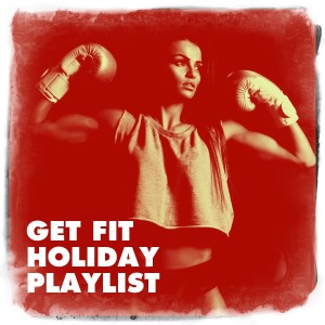 Fitness Beats Playlist的专辑Get Fit Holiday Playlist