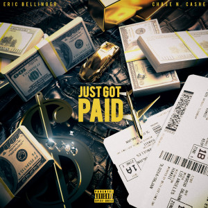 收聽Eric Bellinger的Just Got Paid (Explicit)歌詞歌曲