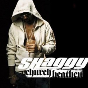 ดาวน์โหลดและฟังเพลง Church Heathen (Instrumental) พร้อมเนื้อเพลงจาก Shaggy