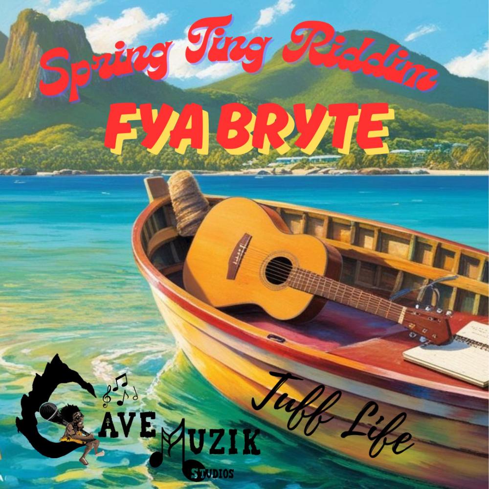Tuff Life (feat. Fya Bryte)
